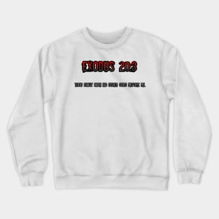 Exodus 20:3 Crewneck Sweatshirt